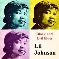 Lil Johnson - Black and Evil blues