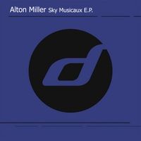 Alton Miller - Sky musicaux