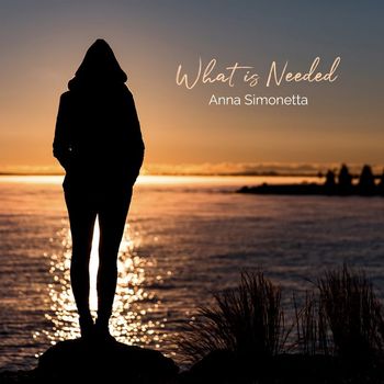 Anna Simonetta - What is Needed