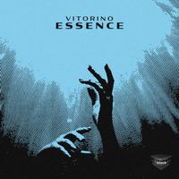 Vitorino - Essence EP