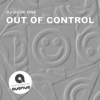 DJ Desk One - Out of Control