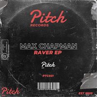 Max Chapman - Raver Ep