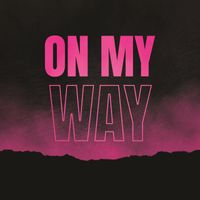 KALY & TMG - On My Way