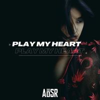ADSR - Play My Heart