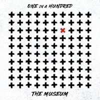 The Museum - One in a Hundred