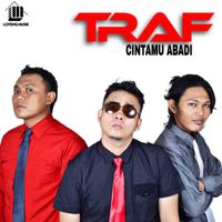 Traf - Cintamu Abadi