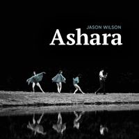 Jason Wilson - Ashara (CD, Digital [Explicit])
