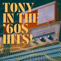 Tony Bennett - Tony in the '60s - Hits!