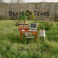 William Brooks - Beats Of Tears