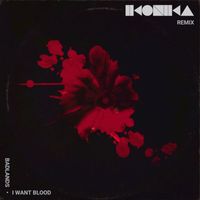 Badlands and Ikonika - I Want Blood (Ikonika Remix)