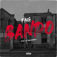 Fmg - Bando (Explicit)