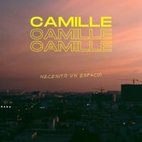 Camille - Necesito un espacio