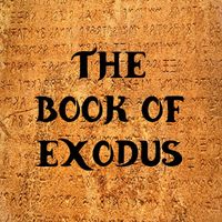 Books of the Bible - The Book of Exodus