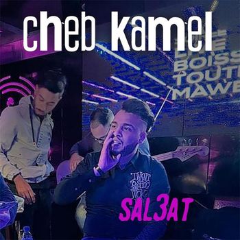 Cheb Kamel - sal3at