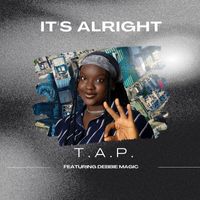 T.A.P. - It's Alright