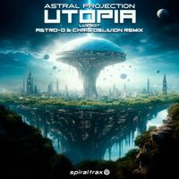 Astral Projection - Utopia (Astro-D & Chris Oblivion Live Edit Remix)