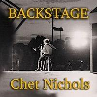 Chet Nichols - Backstage