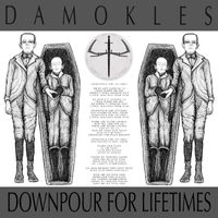 Damokles - Downpour For Lifetimes