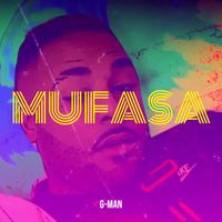G-Man - Mufasa (Explicit)