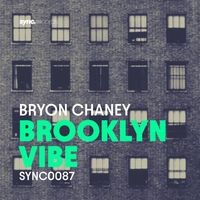 Bryon Chaney - Brooklyn Vibe