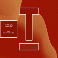 Mark Knight, James Hurr - Lady (Hear Me Tonight)