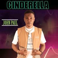John Paul - Cinderella