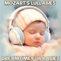 Eugene Lopin - Mozart's Lullabies: Dreamtime for Babies