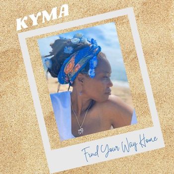 Kyma - Find Your Way Home