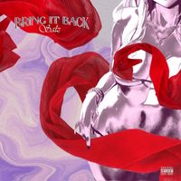 Salz - Bring It Back (Explicit)