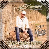 Jay Perez - Vino Maldito