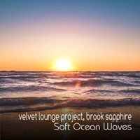 Velvet Lounge Project, Brook Sapphire - Soft Ocean Waves