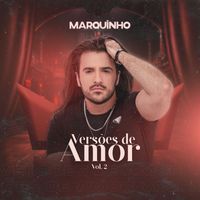Marquinho - Versões de Amor, Vol.2