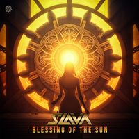 Slava (NL) - Blessing Of The Sun