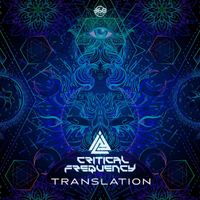 Critical Frequency (Live) - Translation