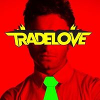 Tradelove - All Right