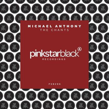Michael Anthony - The Chants