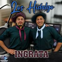 Los Hidalgo - Ingrata