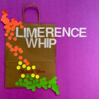 The Intelligence - Limerence Whip