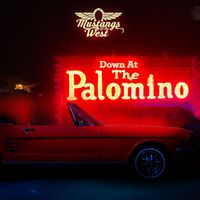 Mustangs Of The West - Down at the Palomino
