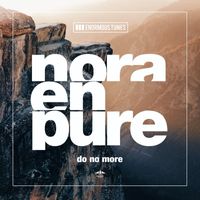 Nora En Pure - Do No More