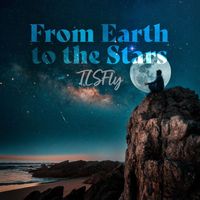 Tlsfly - From Earth to the Stars