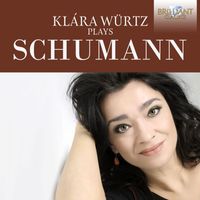 Klára Würtz - Klára Würtz plays Schumann