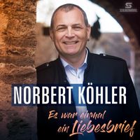 Norbert Köhler - Es war einmal ein Liebesbrief