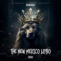 Romero - The New Mexico Lobo (Explicit)