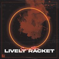 Lively Racket - Sense of Time