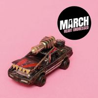 March - Heart Undressed (Explicit)