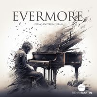 Benny Martin - Evermore (Piano Instrumental)