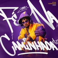 ZAAC - Fé Na Caminhada (Explicit)
