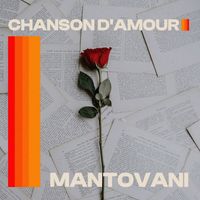 Mantovani - The Mantovani Collection - Chanson D'Amour