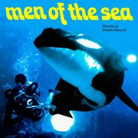 Daniele Patucchi - Men Of The Sea (Uomini del mare) (Music Of The Television Series / Remastered 2023)